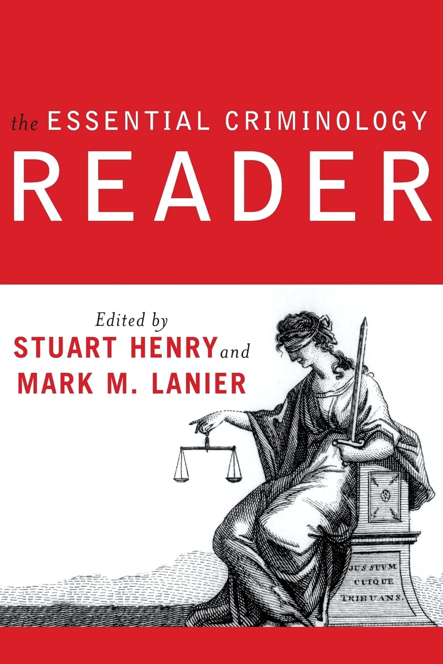 The Essential Criminology Reader