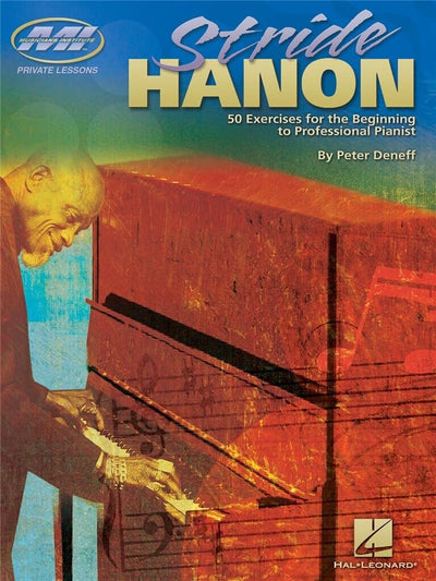 Stride Hanon: 50 Exercises for the Beginning to Professional Pianist (Musicians Institute Private Lessons)