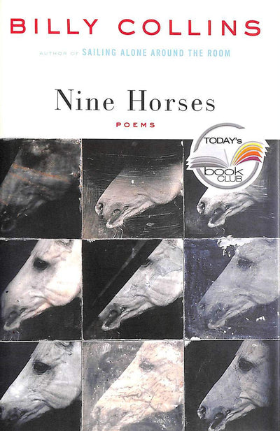 Nine Horses: Poems (Today Show Book Club #10)