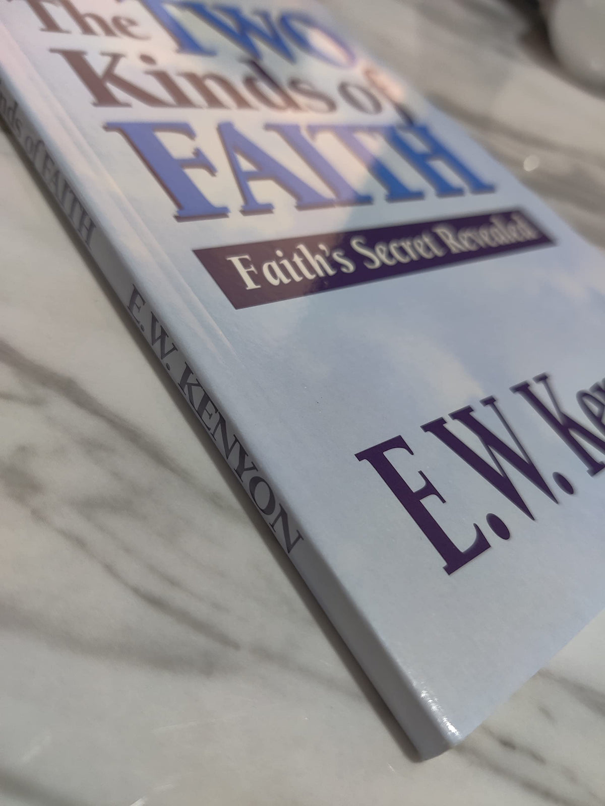 Two Kinds Of Faith