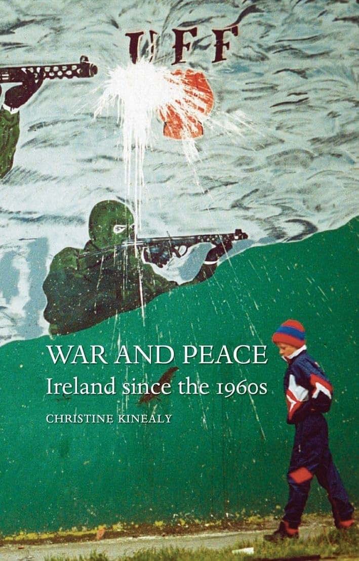 War and Peace: Ireland since the 1960s
