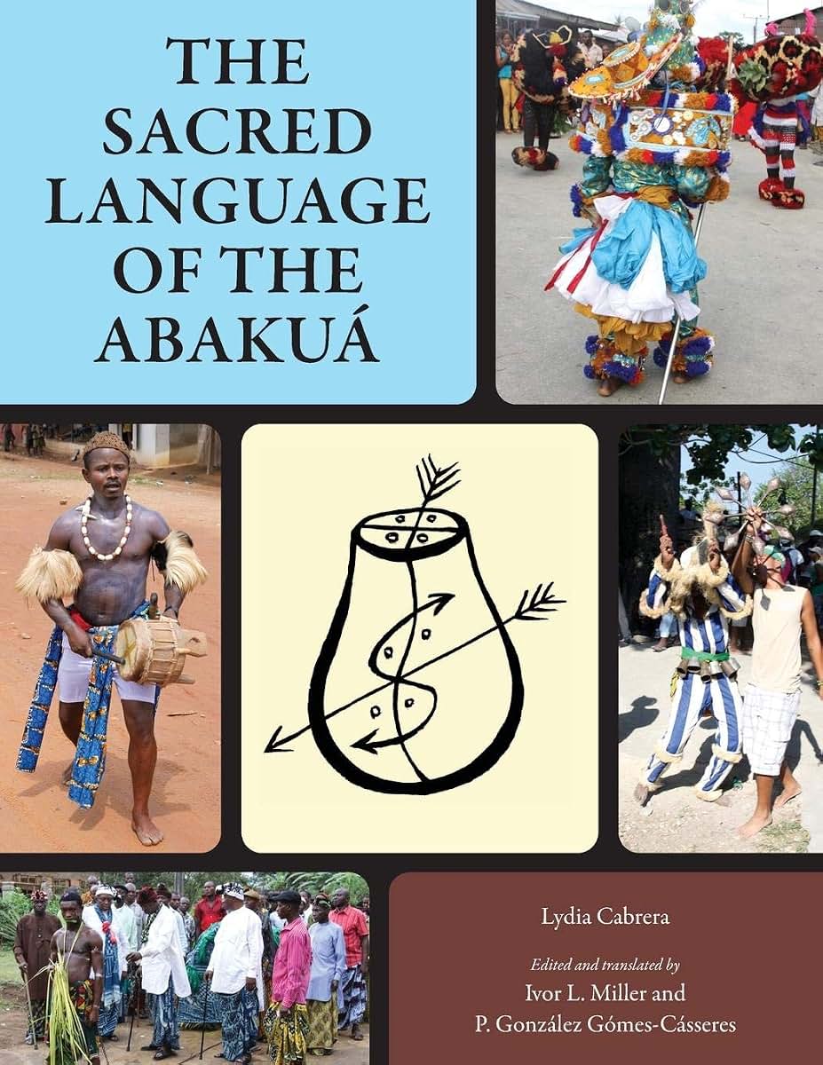 The Sacred Language of the Abakuá