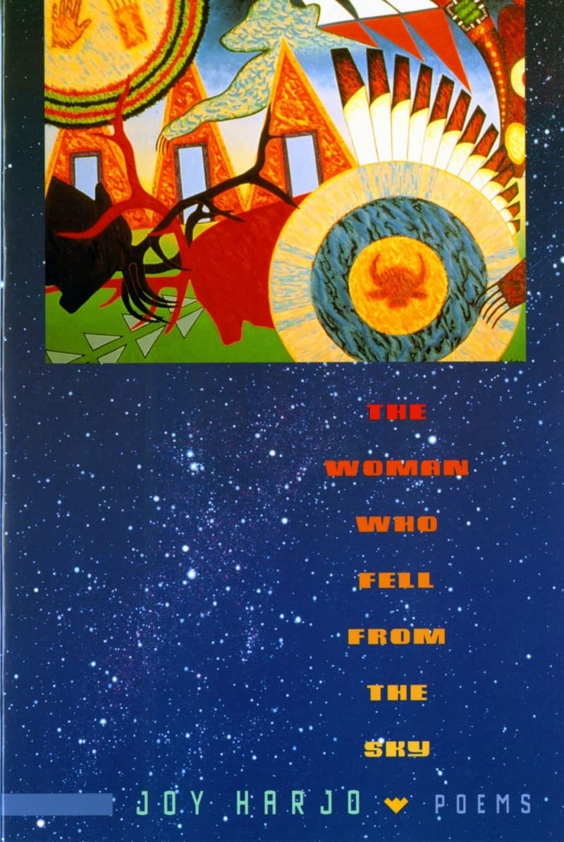 The Woman Who Fell from The Sky: Poems by Harjo, Joy