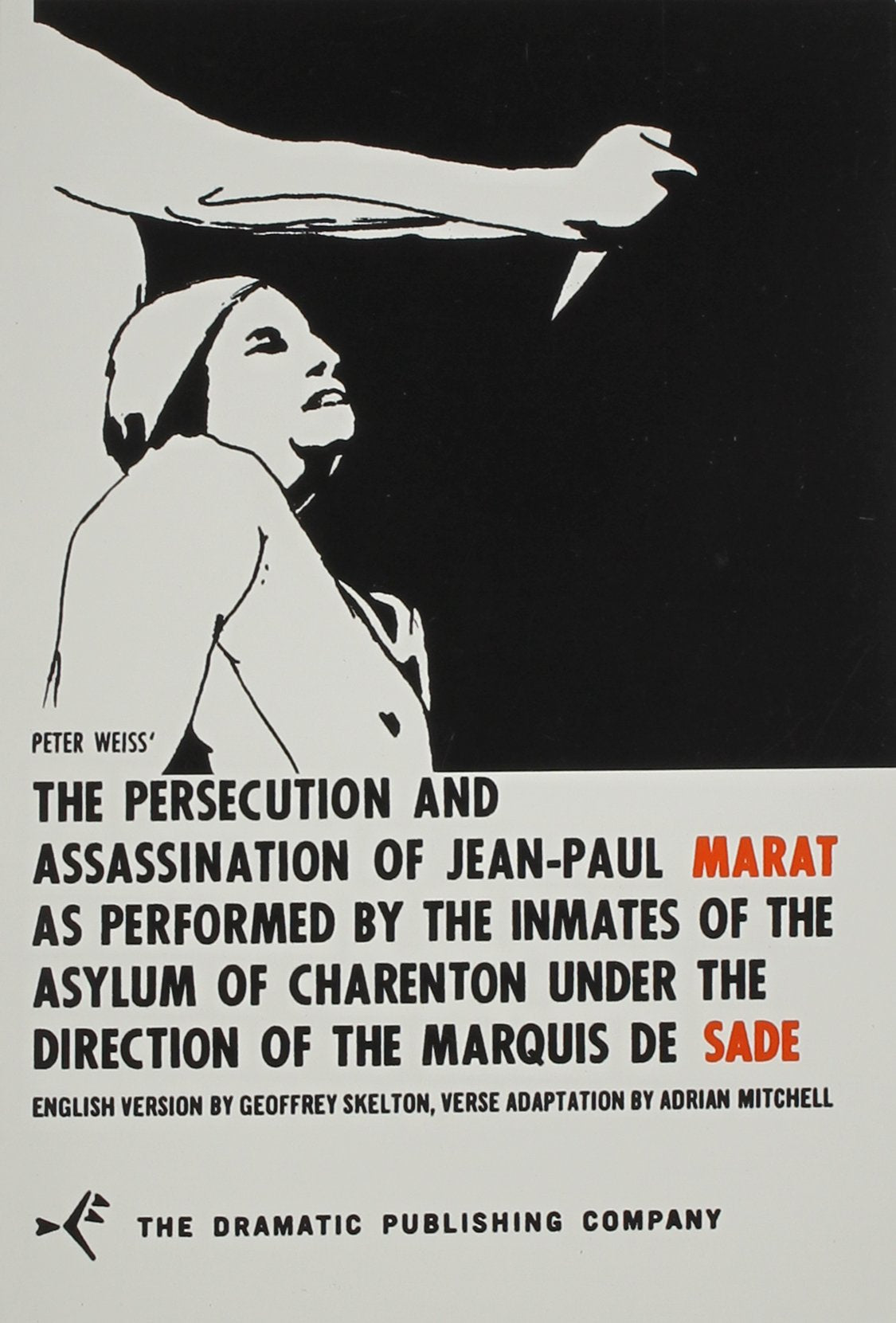 The Persecution and Assassination of Jean-Paul Marat As Performed by the Inmates of the Asylum of Charenton Under the Direction of the Marquis de Sade
