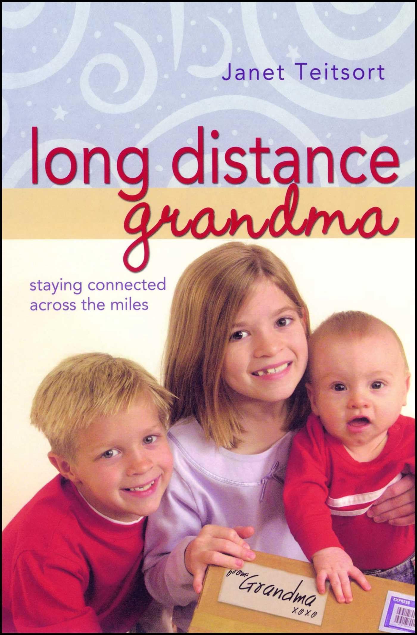 Long Distance Grandma: Staying Connected Across the Miles (Motherhood Club)