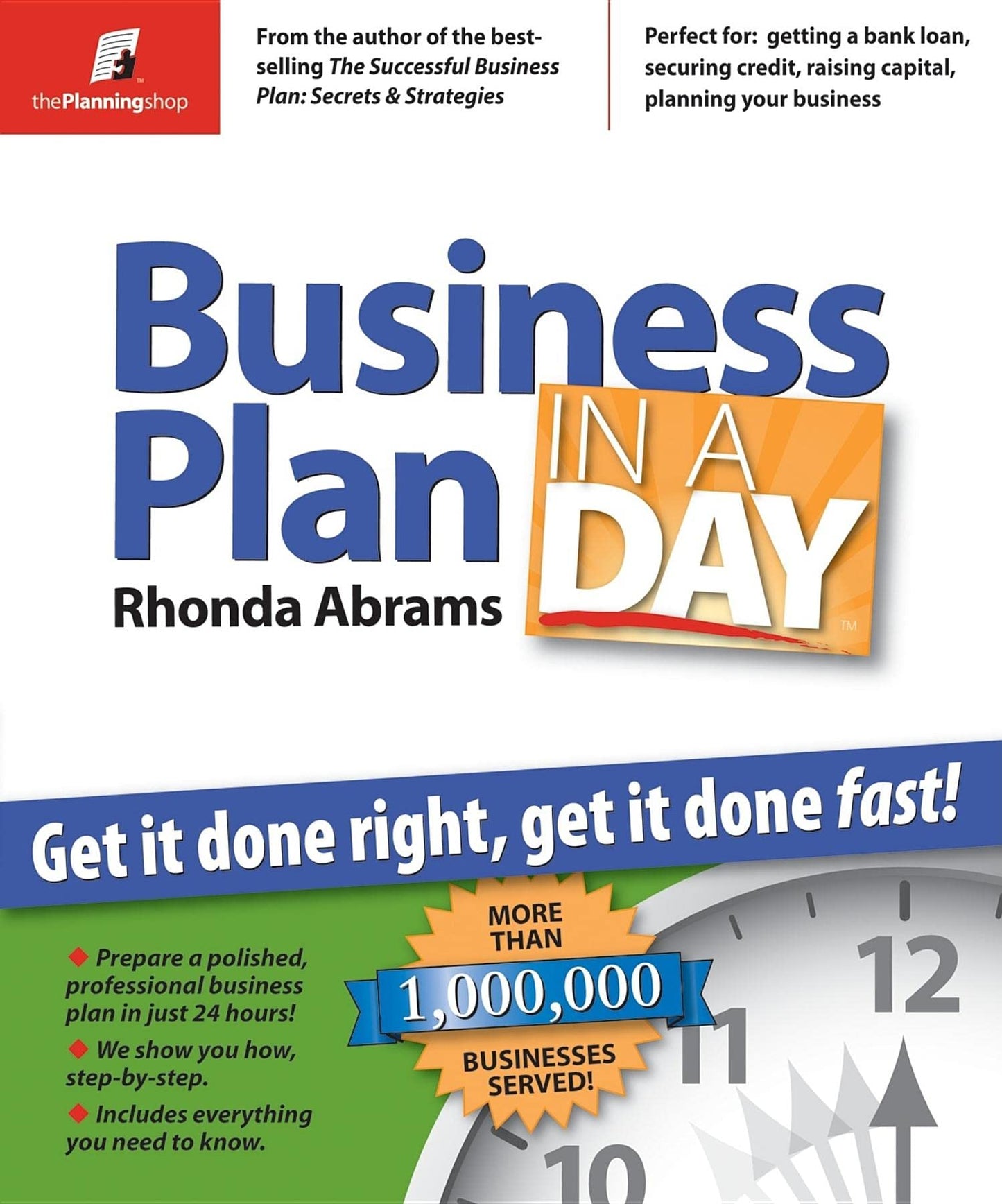 Business Plan in a Day: Get It Done Right, Get It Done Fast!