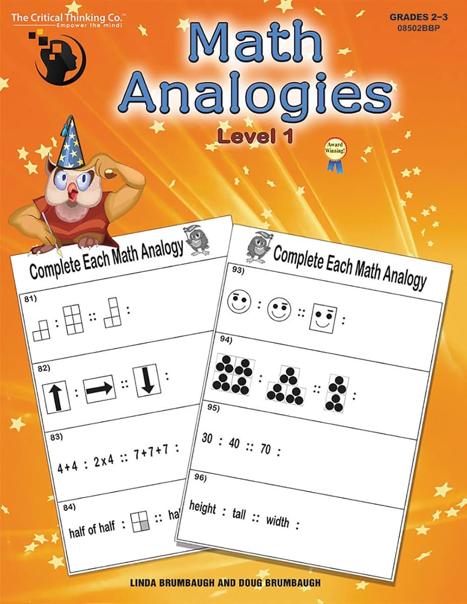 Math Analogies Level 1 Workbook - Analogical & Mathematical Reasoning Puzzles Using Standards-Based Analogies (Grades 2-3)