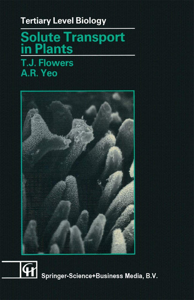 Solute Transport in Plants (Tertiary Level Biology)