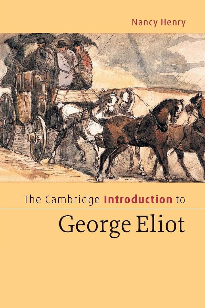 The Cambridge Introduction to George Eliot (Cambridge Introductions to Literature)
