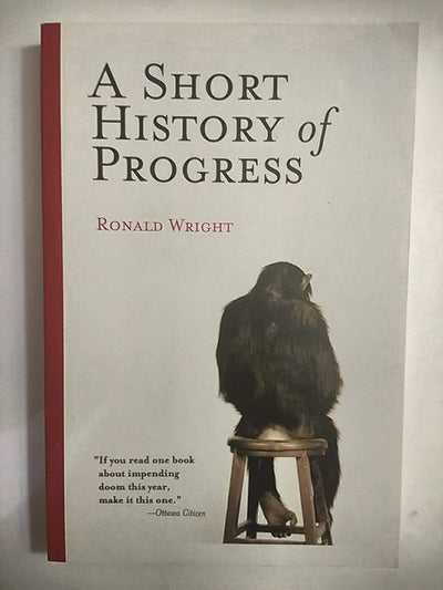A Short History of Progress