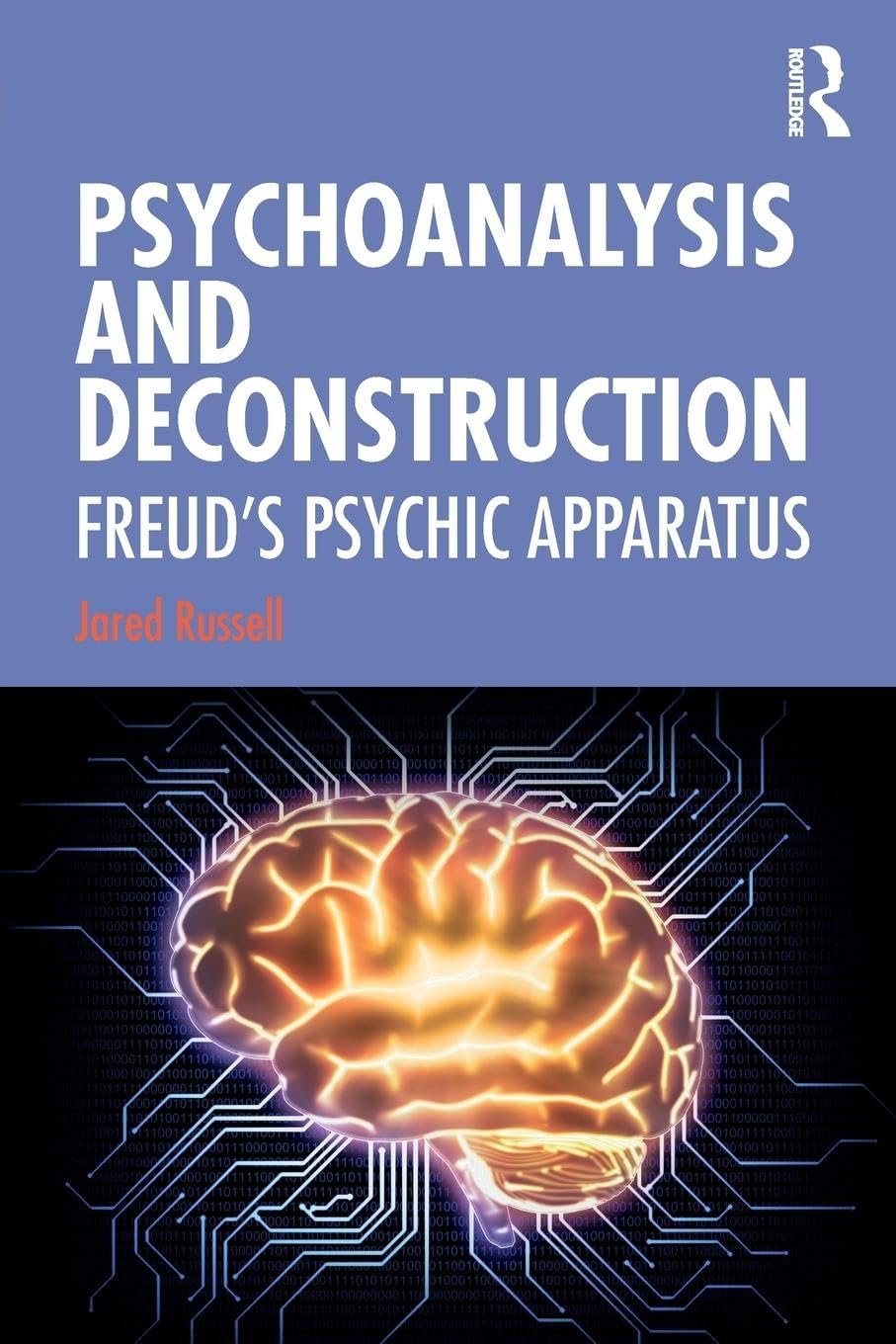 Psychoanalysis and Deconstruction: Freud's Psychic Apparatus