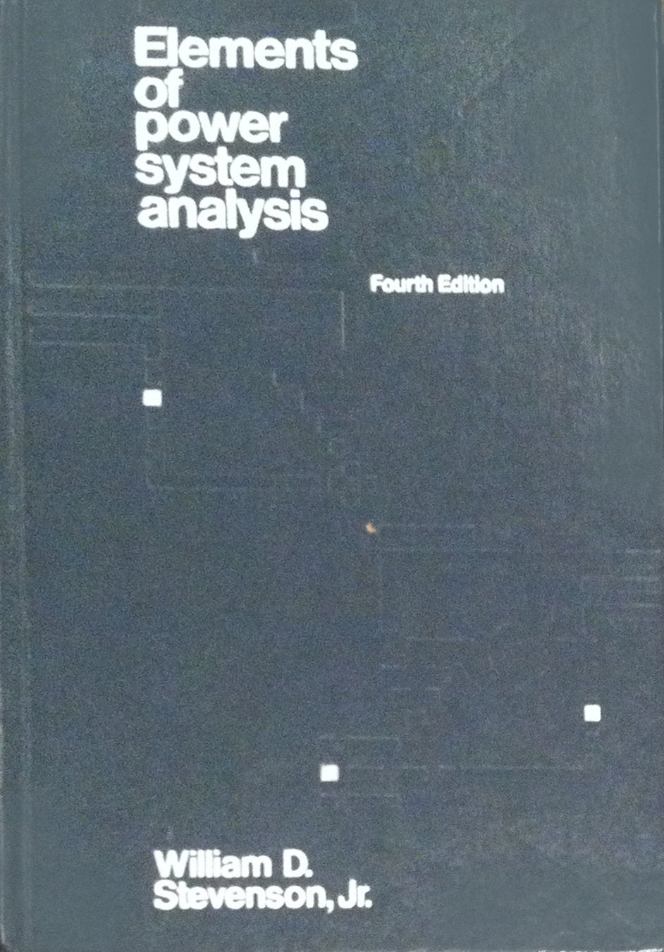 Elements of Power System Analysis (MCGRAW HILL SERIES IN ELE