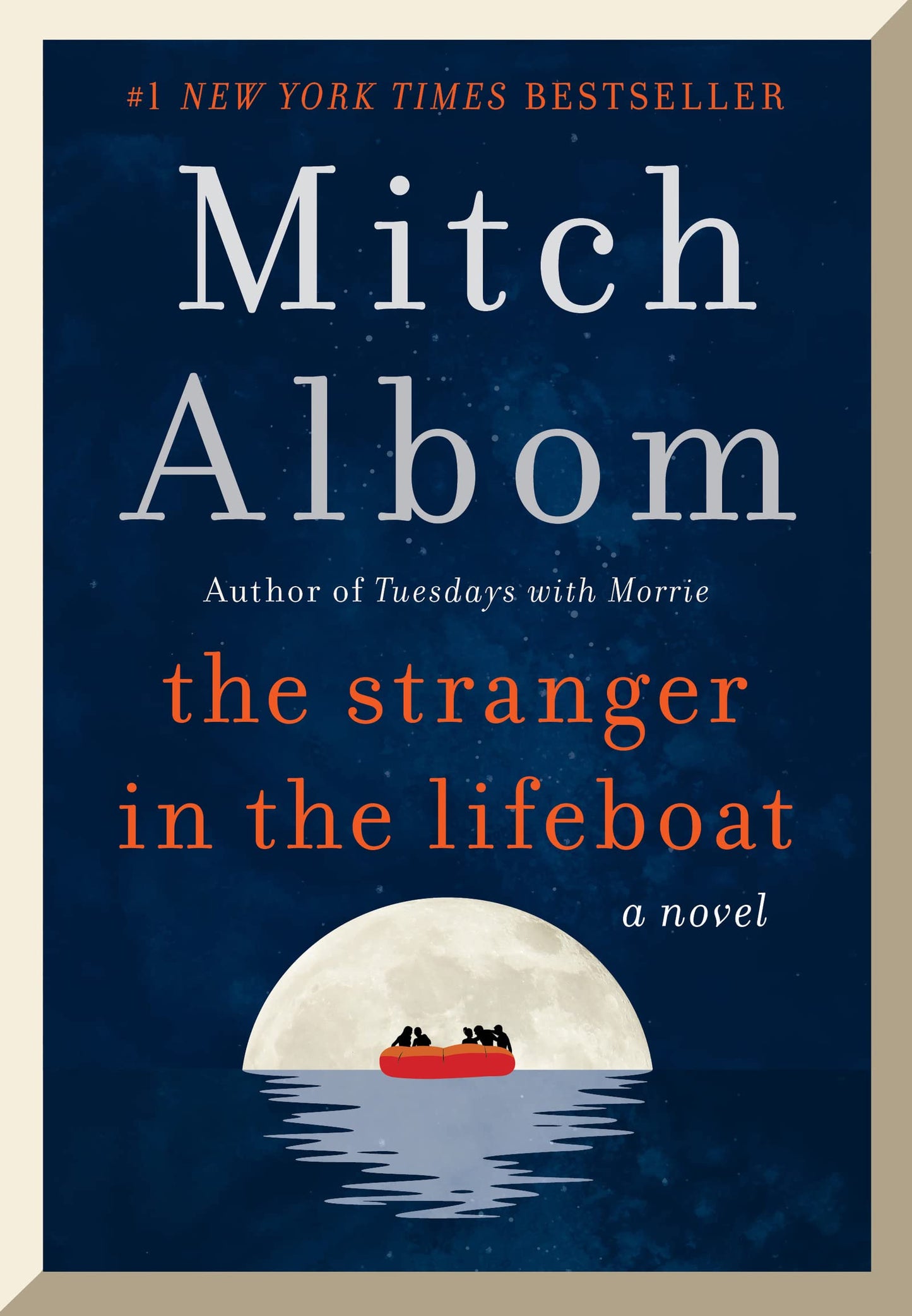 The Stranger in the Lifeboat: A Profound Novel from the Author of Tuesdays With Morrie
