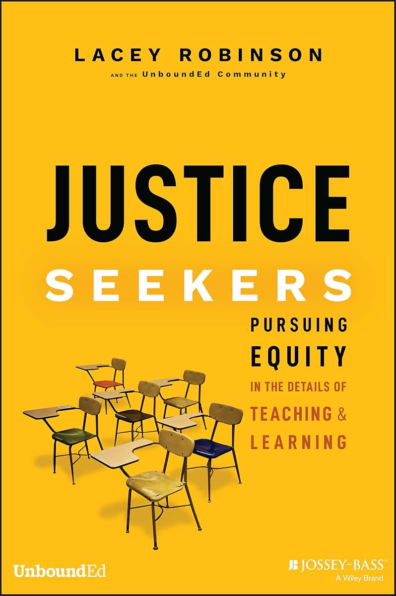 Justice Seekers: Pursuing Equity in the Details of Teaching and Learning