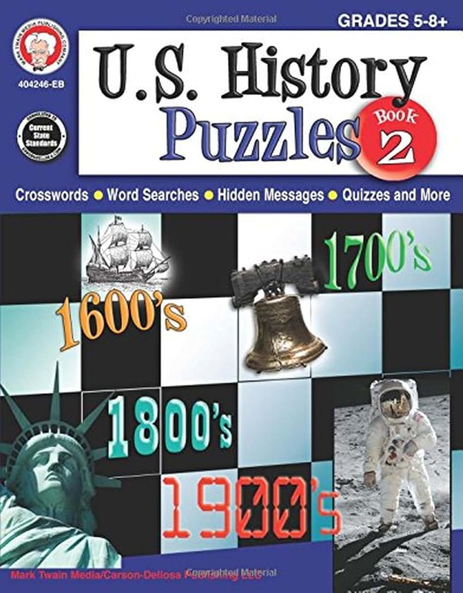 Mark Twain US History Puzzle Book 2, Crossword Puzzle, Word Search and More Social Studies Brain Games Covering Historical Events in the United States, Ages 9 and Up