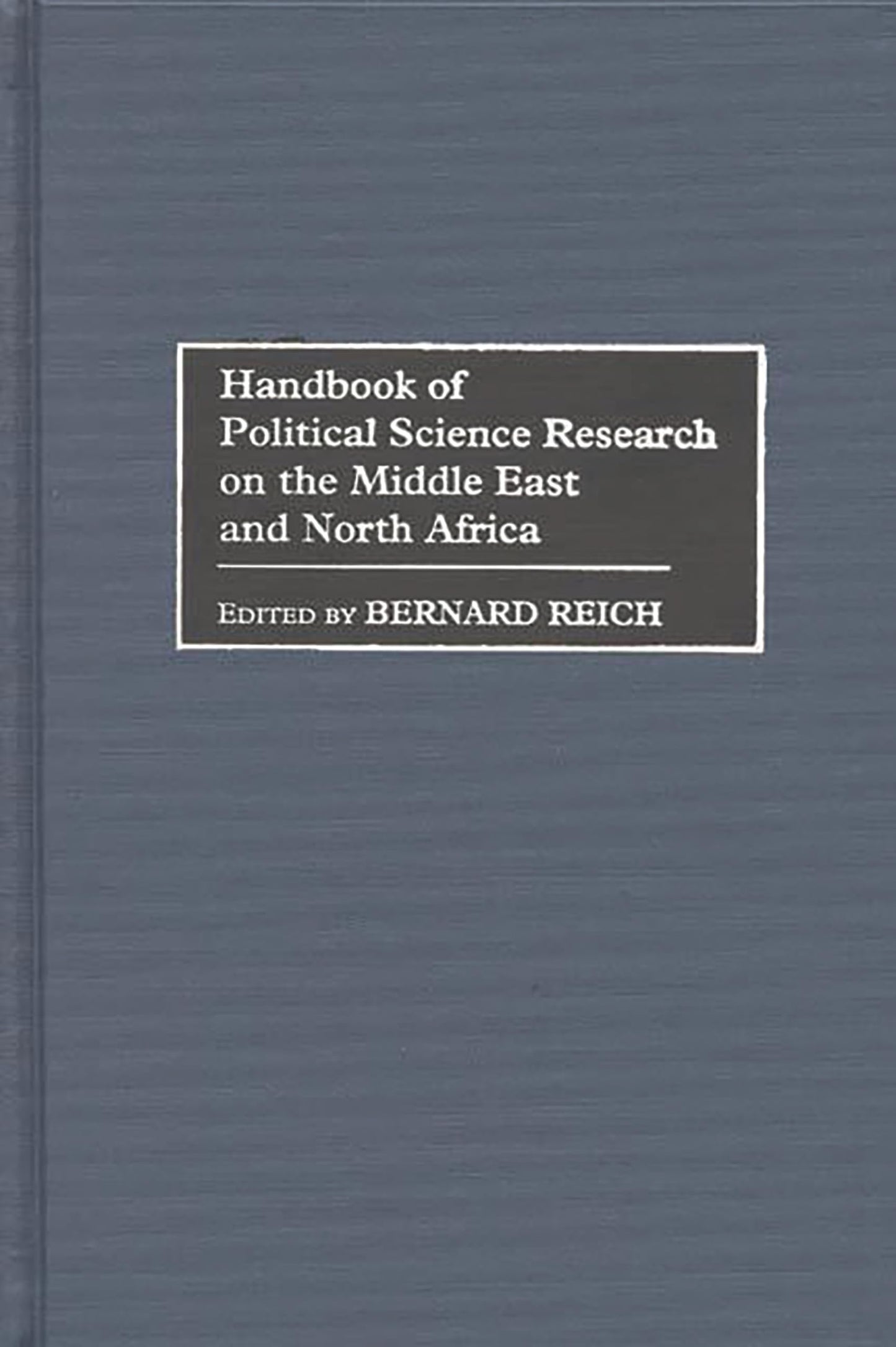 Handbook of Political Science Research on the Middle East and North Africa