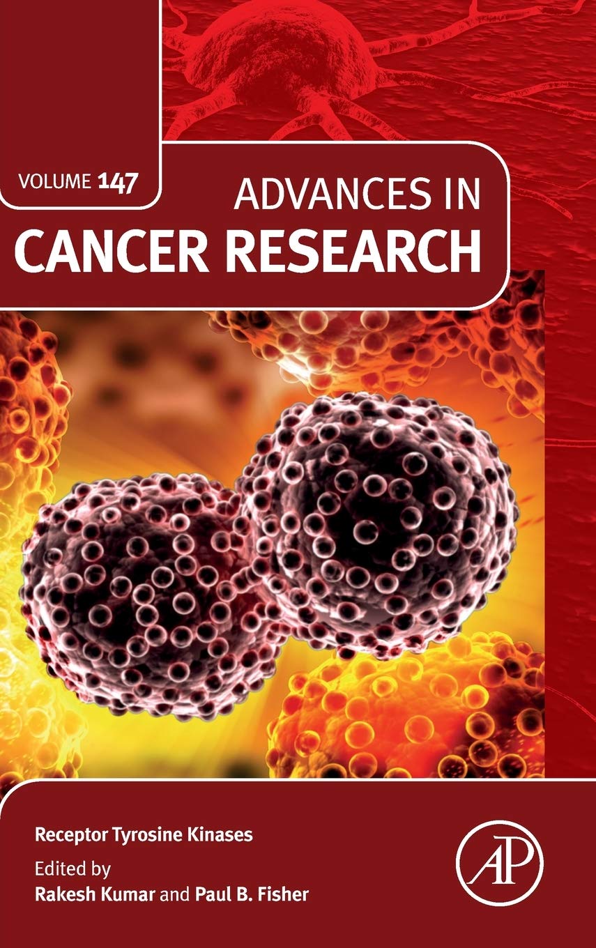 Receptor Tyrosine Kinases (Volume 147) (Advances in Cancer Research, Volume 147)