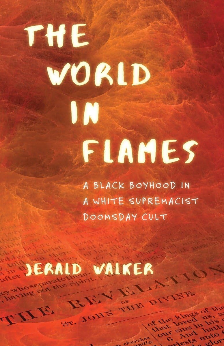 The World in Flames: A Black Boyhood in a White Supremacist