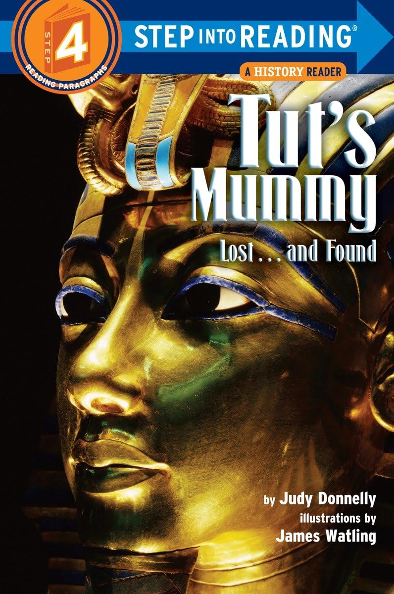 Tut's Mummy: Lost...and Found (Step into Reading) by Judy Do