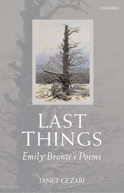 Last Things: Emily Bront's Poems