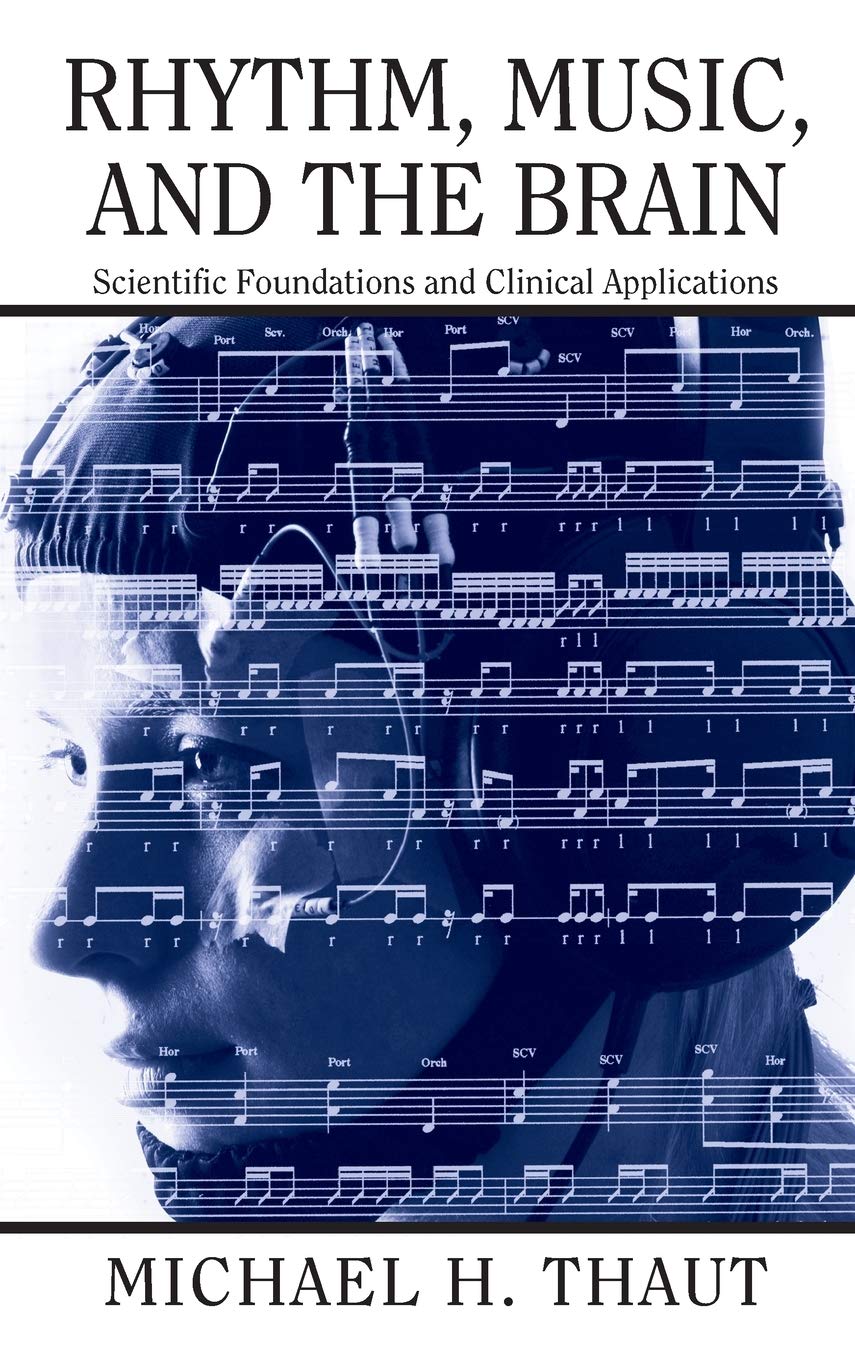 Rhythm, Music, and the Brain (Studies on New Music Research)