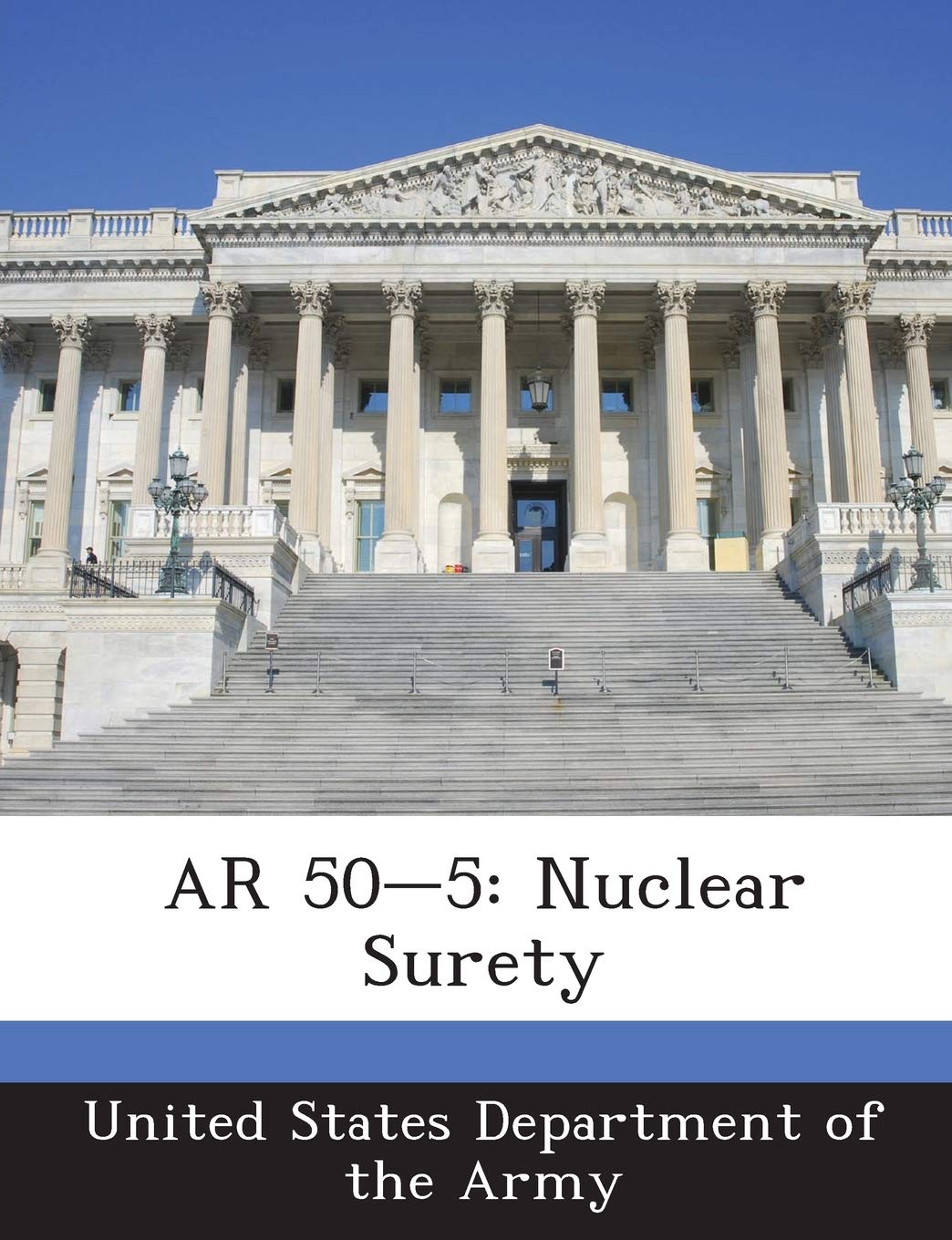 AR 50-5: Nuclear Surety