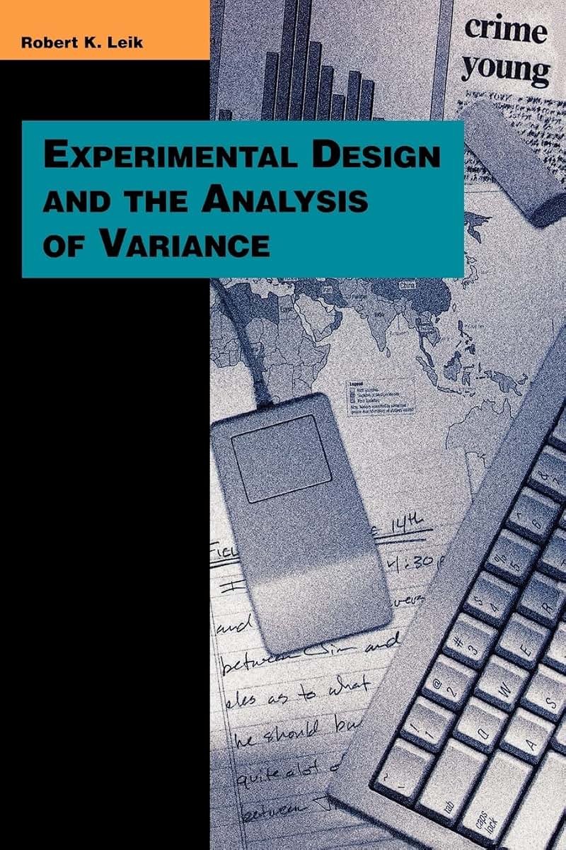 Experimental Design and the Analysis of Variance (The Pine Forge Press Series in Research Methods and Statistics)