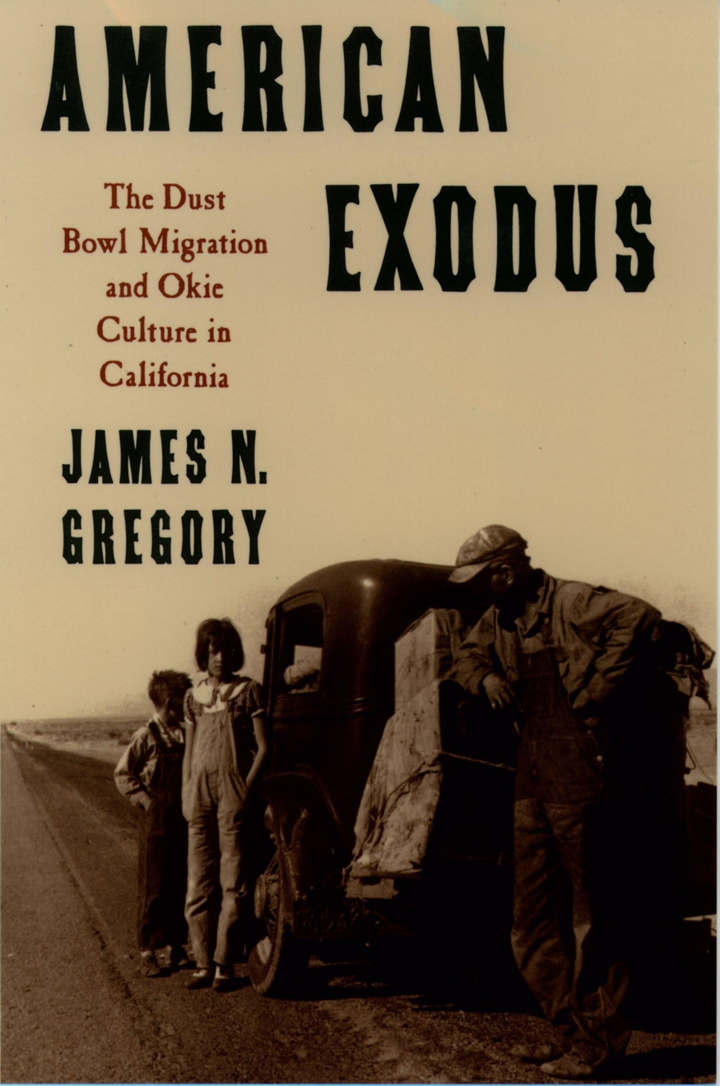 American Exodus: The Dust Bowl Migration and Okie Culture in