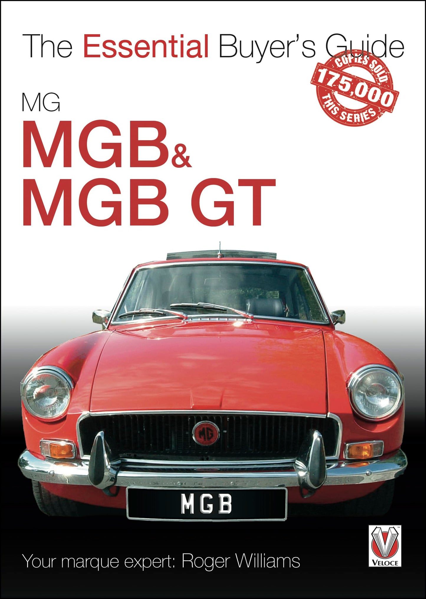 MGB & MGB GT (The Essential Buyer's Guide) by Williams, Roge