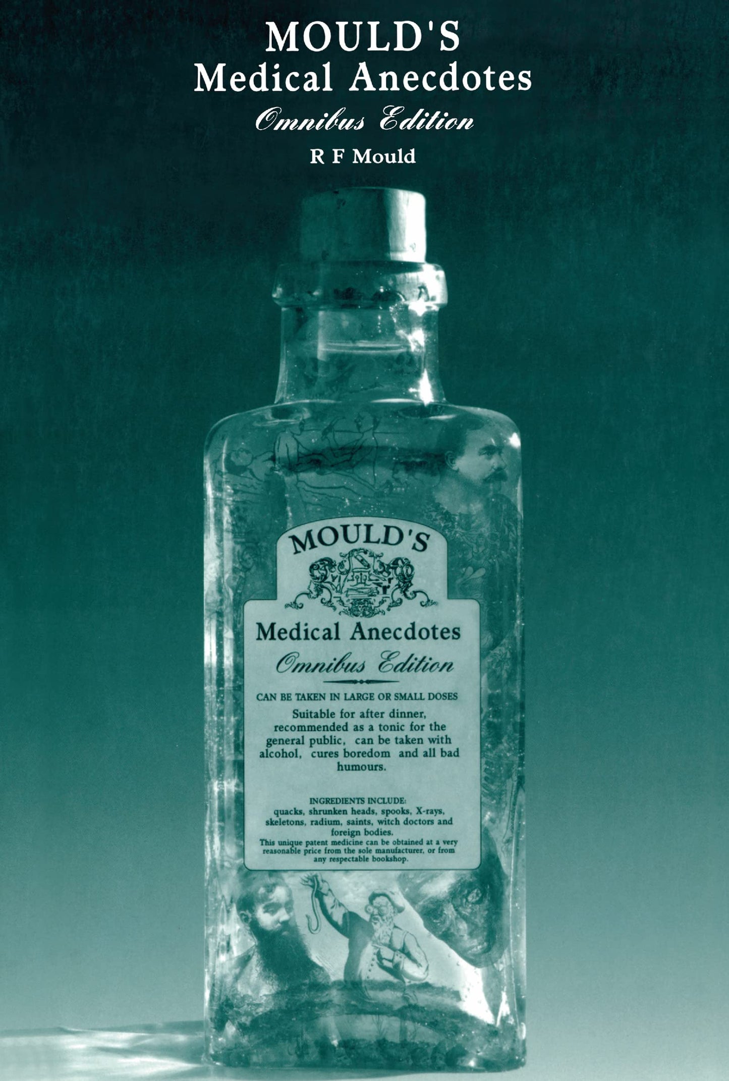 Mould's Medical Anecdotes: Omnibus Edition