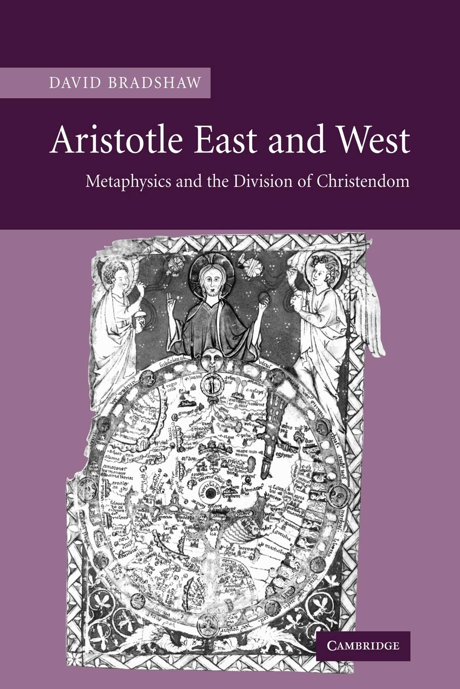 Aristotle East and West: Metaphysics and the Division of Christendom (Volume 0)