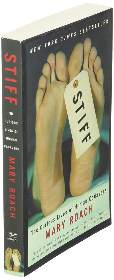 Stiff: The Curious Lives of Human Cadavers