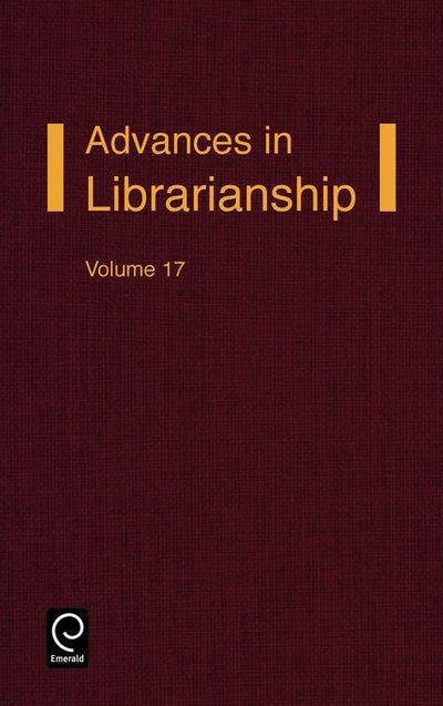 Advances in Librarianship, Volume 17 (Advances in Librarianship, 17)