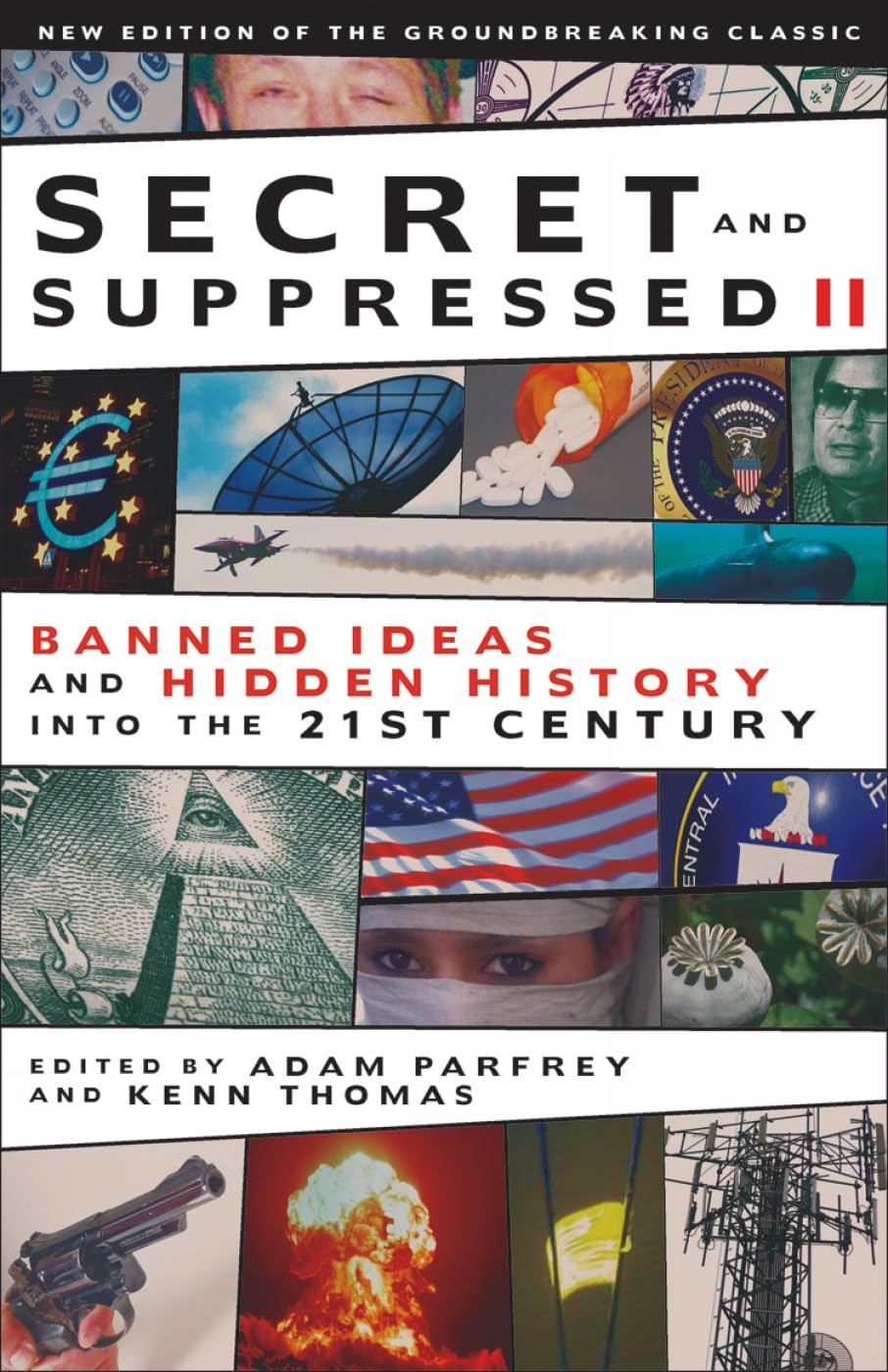 Secret and Suppressed II: Banned Ideas and Hidden History