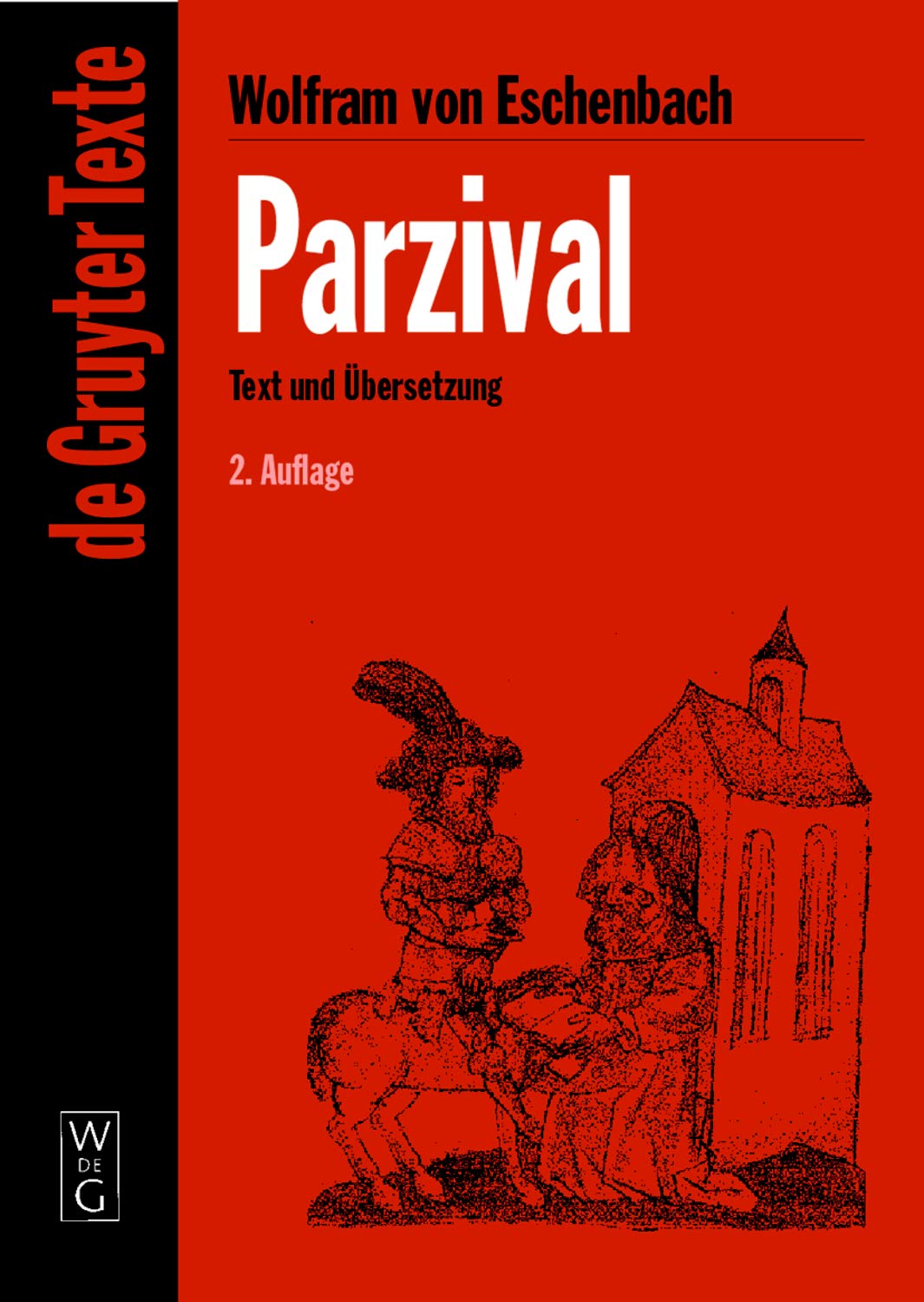 Parzival: Studienausgabe. Mittelhochdeutscher Text nach der sechsten Ausgabe von Karl Lachmann. Mit Einfhrung zum Text der Lachmannschen Ausgabe und ... (De Gruyter Texte) (German Edition)