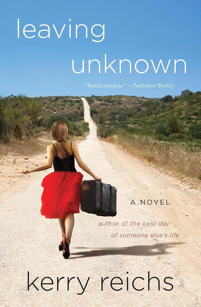 Leaving Unknown: A Novel by Reichs, Kerry