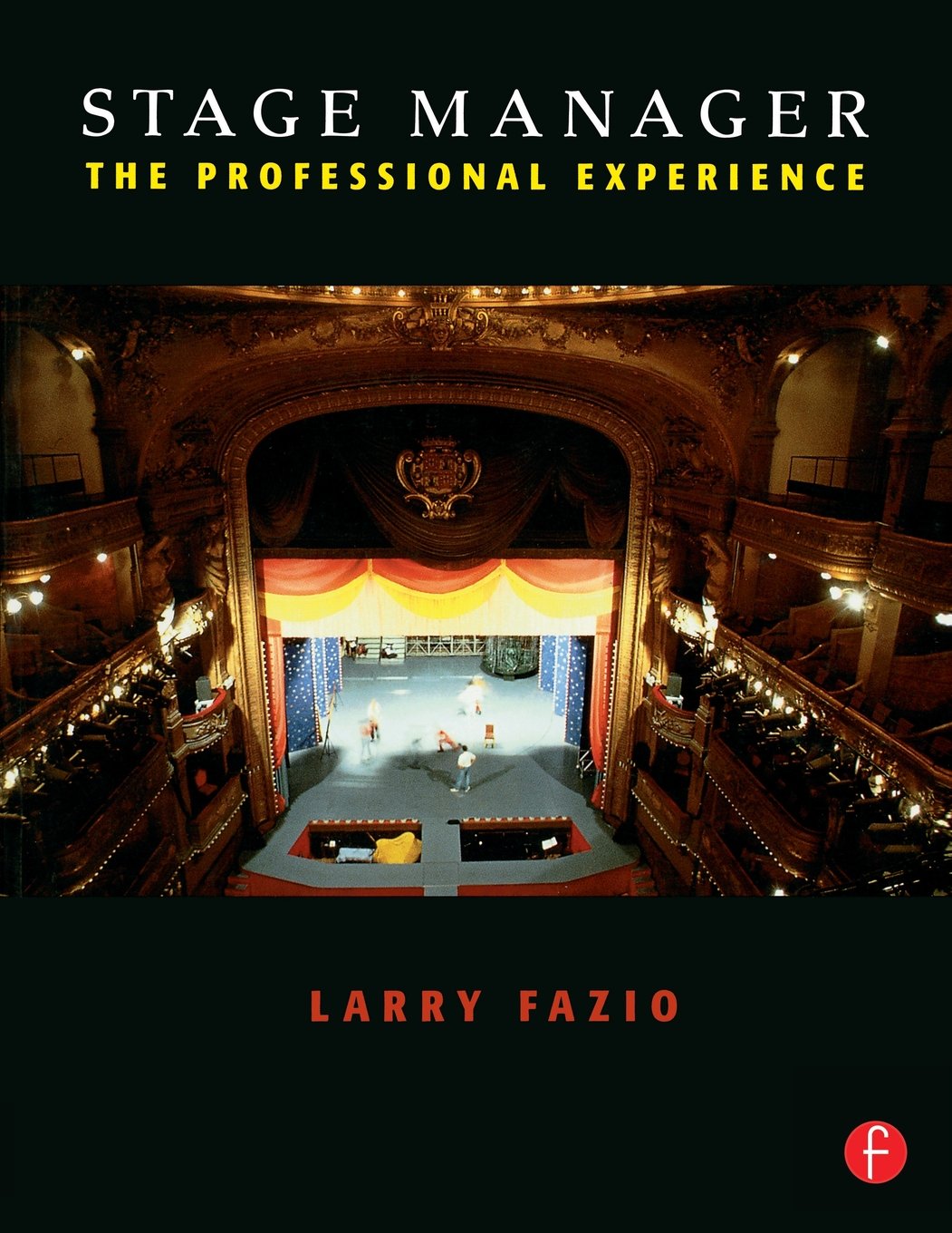 Stage Manager: The Professional Experience