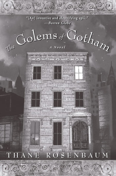 The Golems of Gotham: A Novel