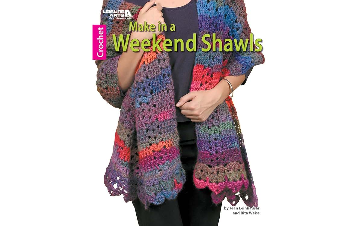 Make in a Weekend Shawls-12 Quick Wraps for all Ages - Even Toddlers!