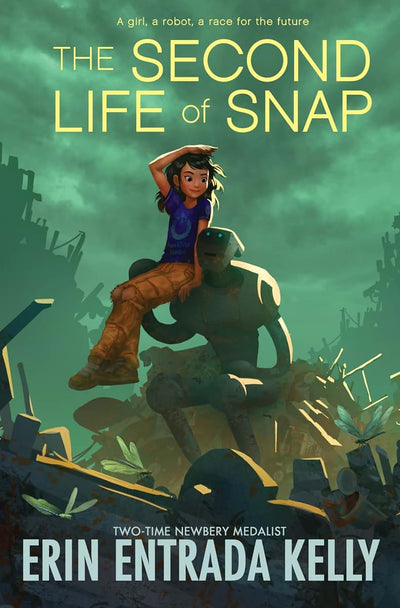 The Second Life of Snap: A Hopeful Middle Grade Novel about Friendship from a Newbery Medalist, for Kids (Ages 8-12)