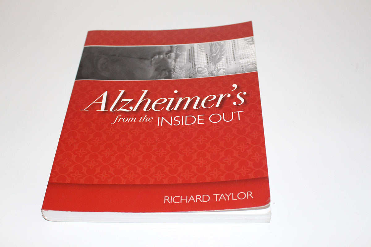 Alzheimer's from the Inside Out