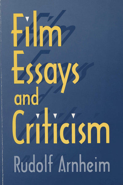 Film Essays and Criticism (Wisconsin Studies in Film)