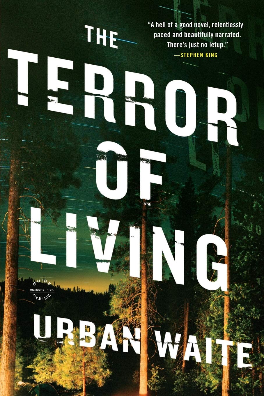 The Terror of Living: A Novel
