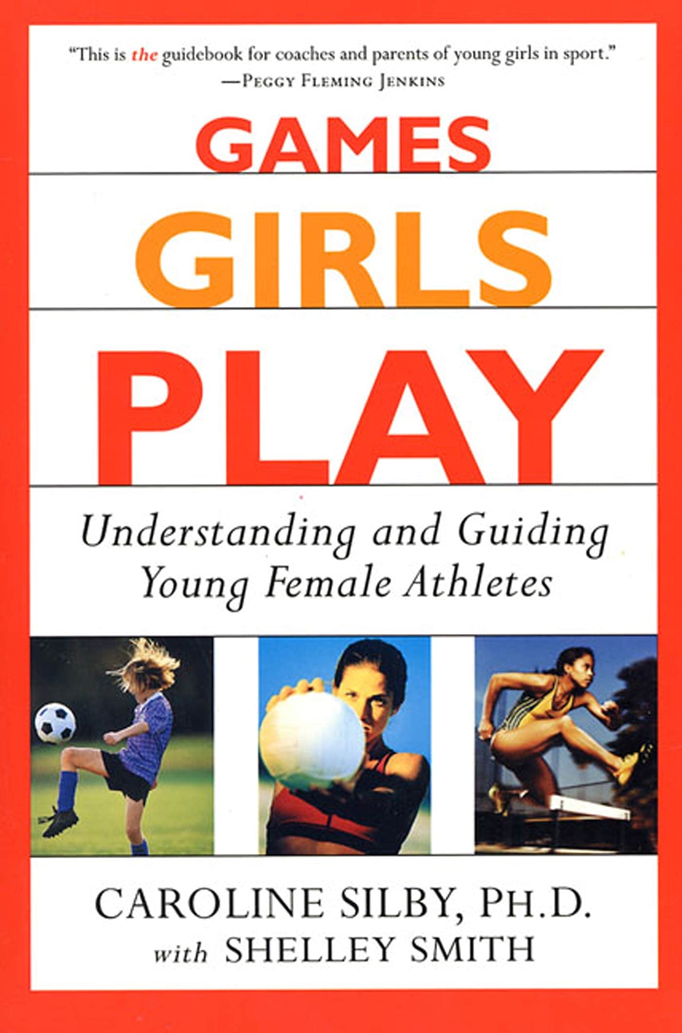 Games Girls Play: Understanding and Guiding Young Female Athletes