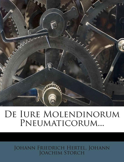de Iure Molendinorum Pneumaticorum...