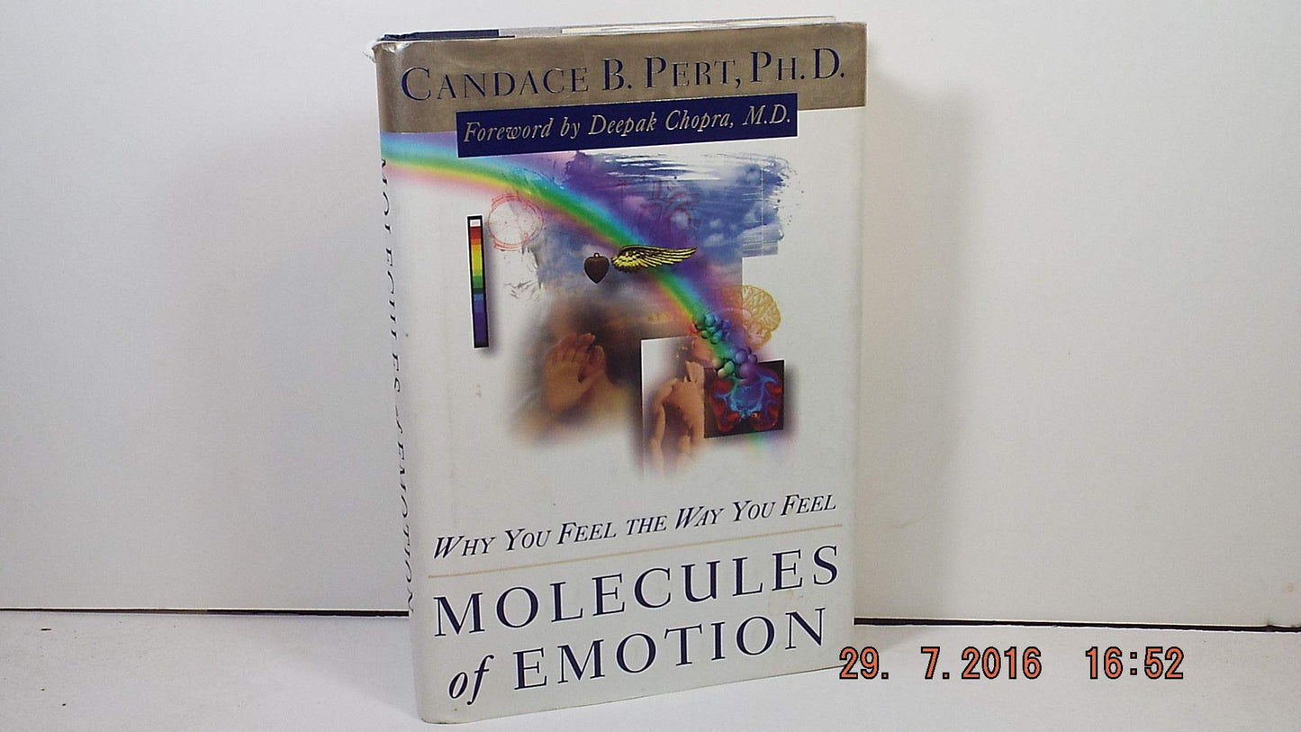 Molecules of Emotion: Why You Feel the Way You Feel