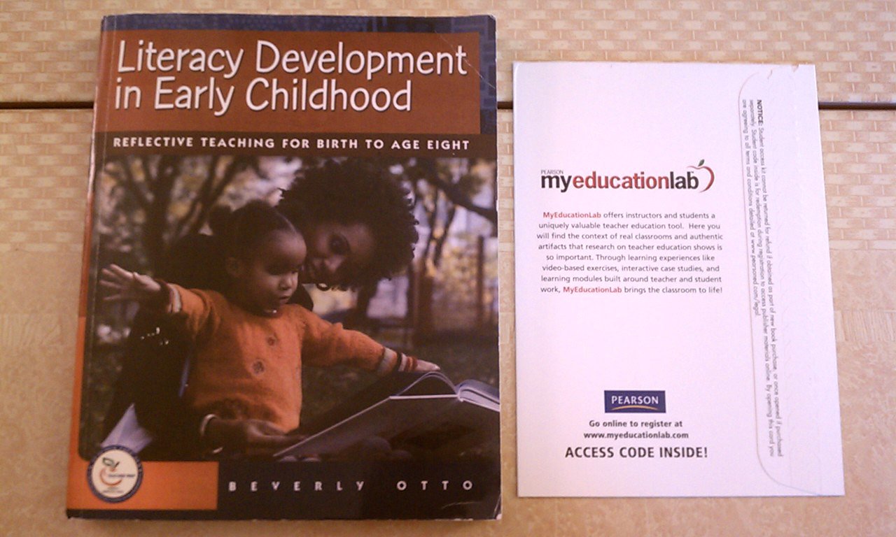 Literacy Development in Early Childhood: Reflective Teaching for Birth to Age Eight