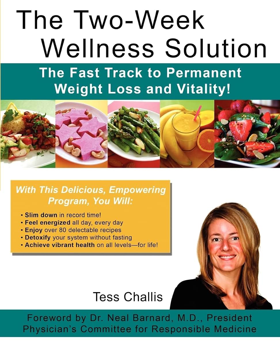 The Two-Week Wellness Solution: The Fast Track to Permanent Weight Loss and Vitality!