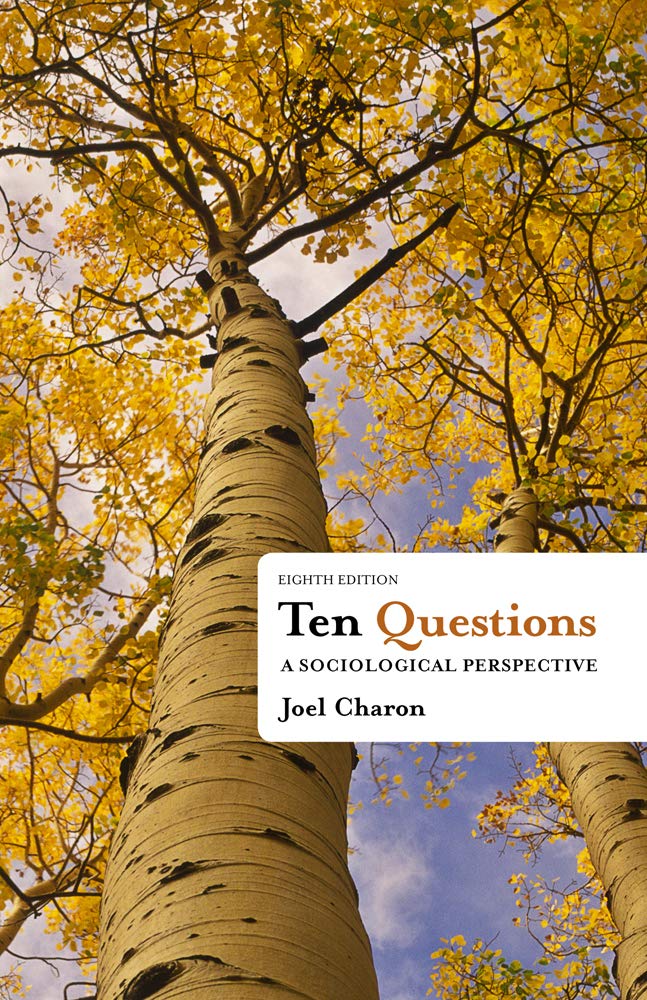 Ten Questions: A Sociological Perspective