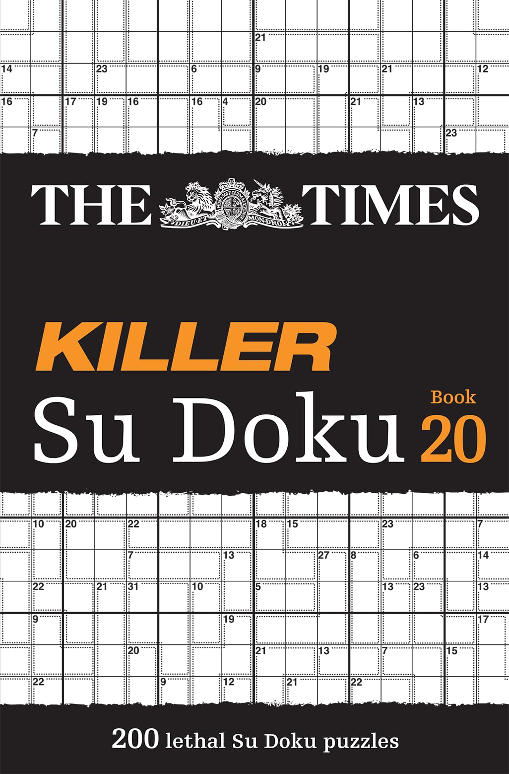 The Times Killer Su Doku Book 20: 200 lethal Su Doku puzzles